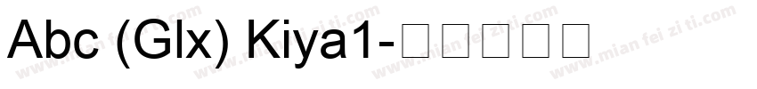 Abc (Glx) Kiya1字体转换